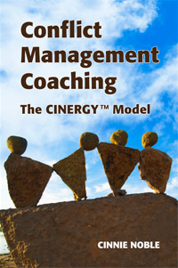 Conflict Management Coaching The Cinergy Model Book By Cinnie Noble